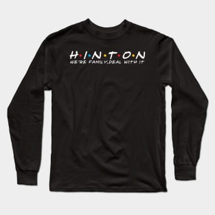 The Hinton Family Hinton Surname Hinton Last name Long Sleeve T-Shirt